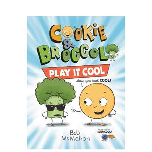 【预售】饼干和西兰花：耍酷 Cookie And Broccoli: Play Cool 原版英文儿童章节书