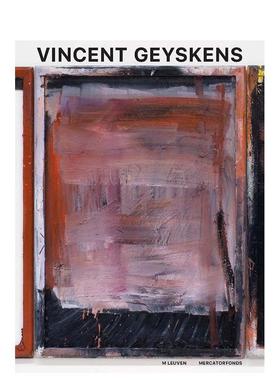 【现货】文森特·盖斯肯斯 Vincent Geyskens 原版英文艺术画册画集