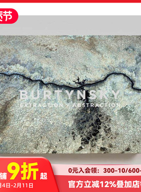 【预售】爱德华·伯汀斯基：抽取/抽象 Edward Burtynsky: Extraction / Abstraction 原版英文摄影 善本图书