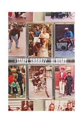【预售】Jamel Shabazz: Albums，Jamel Shabazz:  英文原版图书籍进口正版 Peter W. Kunhardt Jr. -摄影师专辑