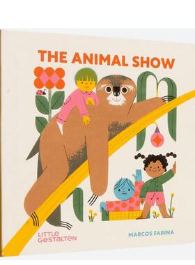【现货】动物表演 The Animal Show Gestalten 绘本0-3岁 儿童书籍 图画书 英文原版进口儿童绘本 善本图书