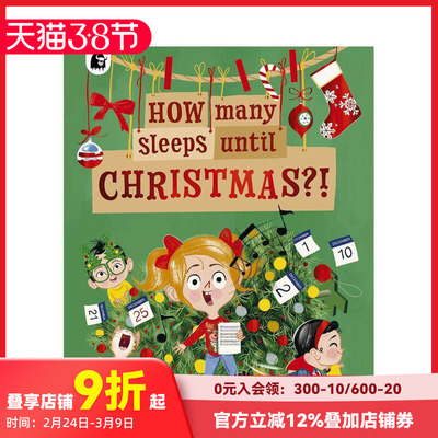 【预售】距离圣诞节还有多久？！ How Many Sleeps Until Christmas?! 原版英文儿童绘本 善本图书