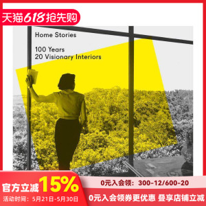 【预售】家的故事:100年20个标志性室内设计 Home Stories: 100 Years， 20 Visionary Interiors 原版英文室内设计 善本图书