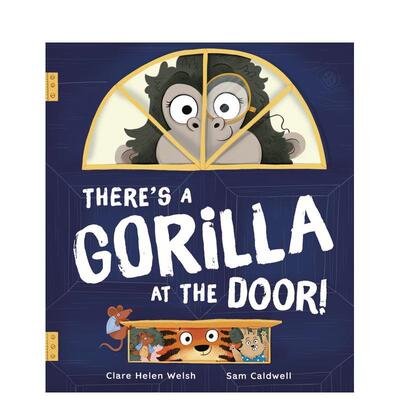 【预售】门口有只大猩猩 There's a Gorilla at the Door!? 原版英文儿童绘本 善本图书