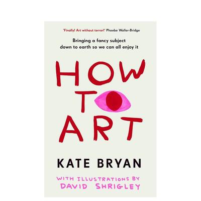 【现货】艺术入门指南 How To Art 原版英文艺术画册画集