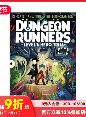 【现货】地牢跑者:英雄审判 蓝彼得奖 Kieran Larwood 水石图书奖Joe Todd-Stanton Dungeon Runners 原版英文儿童故事 善本图书