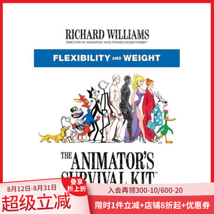 英文艺术画册画集 Survival and Flexibility Kit 原版 现货 动画师 生存工具包:灵活性和重量 The Weight Animator’s