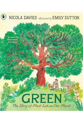 【现货】绿色：我们星球的植物故事（平装） Green: The Story of Plant Life on Our Planet 原版英文儿童绘本