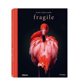 【预售】Fragile脆弱 佩德罗·雅克·克雷布斯Pedro Jarque Krebs动物摄影集