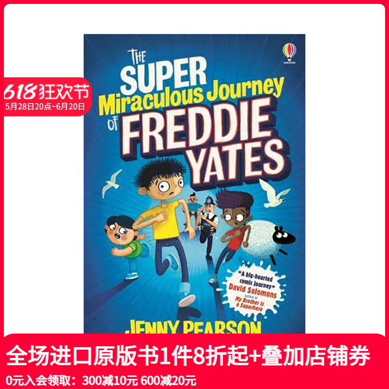 【预售】英文原版 弗雷迪·耶茨的超级神奇之旅 The Super Miraculous Journey of Freddie Yates 儿童英语章节桥梁故事小说