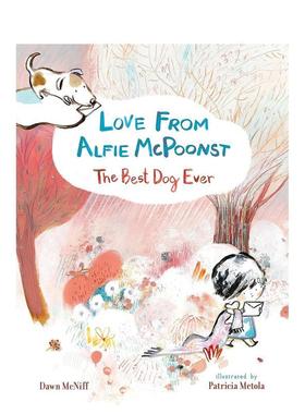 【现货】世上zui好的狗狗阿尔菲的来信 英文原版 Love from Alfie McPoonst, The Best Dog Ever 睡前故事 6-12岁阅读