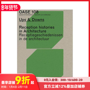 【预售】建筑的历史反响 Oase 108: Reception Histories In Architecture 原版英文建筑设计