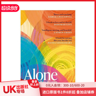 ways 预售 英文心灵励志 生活方式 原版 独处：论不同 单身独居孤独体验回忆录 Alone living different