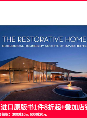 【预售】再生之家：大卫·赫茨的生态住宅 The Restorative Home 原版 善本图书