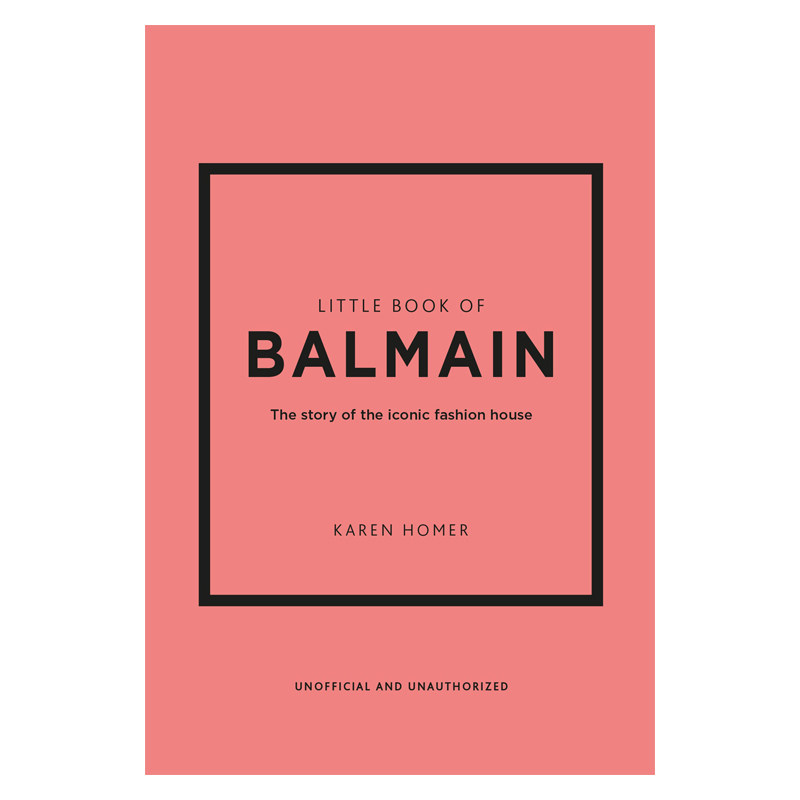 【现货】【Little Book of Fashion】巴尔曼小书：品牌故事 Little Book of Balmain 原版英文时尚设计 善本图书