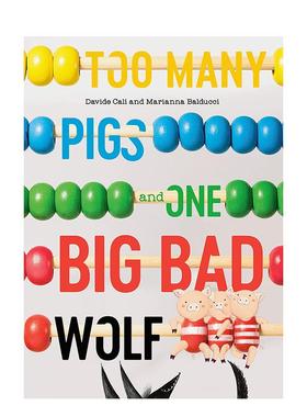【现货】太多的猪和一只大灰狼 Too Many Pigs and One Big Bad Wolf 原版英文儿童绘本 善本图书