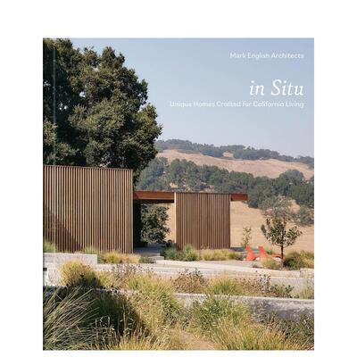 【预售】在地营造：为加州生活量身定制的独特住宅 In Situ :Unique Homes Craf 原版英文建筑设计