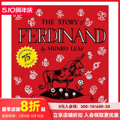 【现货】爱花的牛（周年纪念版） The Story of Ferdinand: 75th Anniversary Edition 进口原版英文儿童绘本故事书 善本图书