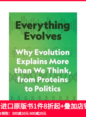 【预售】万物进化论：从蛋白质到政治的演化科学全景 Everything Evolves 原版英文社会科学