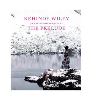 【预售】凯欣德·威利在国家美术馆 Kehinde Wiley at the National Gallery 原版英文艺术画册画集 善本图书