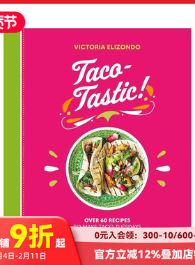 【预售】英文原版 墨西哥卷饼Taco：超过60道Taco食谱让你一周不重样 Taco-tastic 餐饮料理食谱 正版进口书籍 善本图书