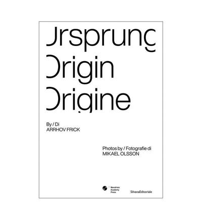 【预售】Ursprung Origin Origine Ursprung Origin Origine 原版英文建筑设计 善本图书