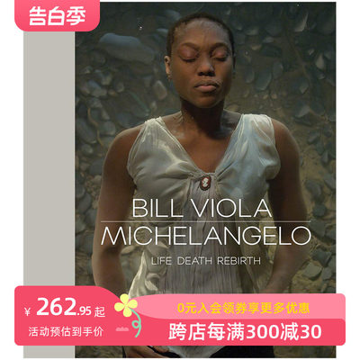 【现货】Bill Viola/Michelangelo 比尔·维奥拉/米开朗基罗:生与死的重生 进口原版艺术图书 善本图书