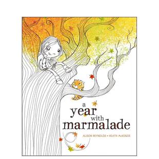 【现货】果酱的一年 A Year with Marmalade 原版英文儿童绘本