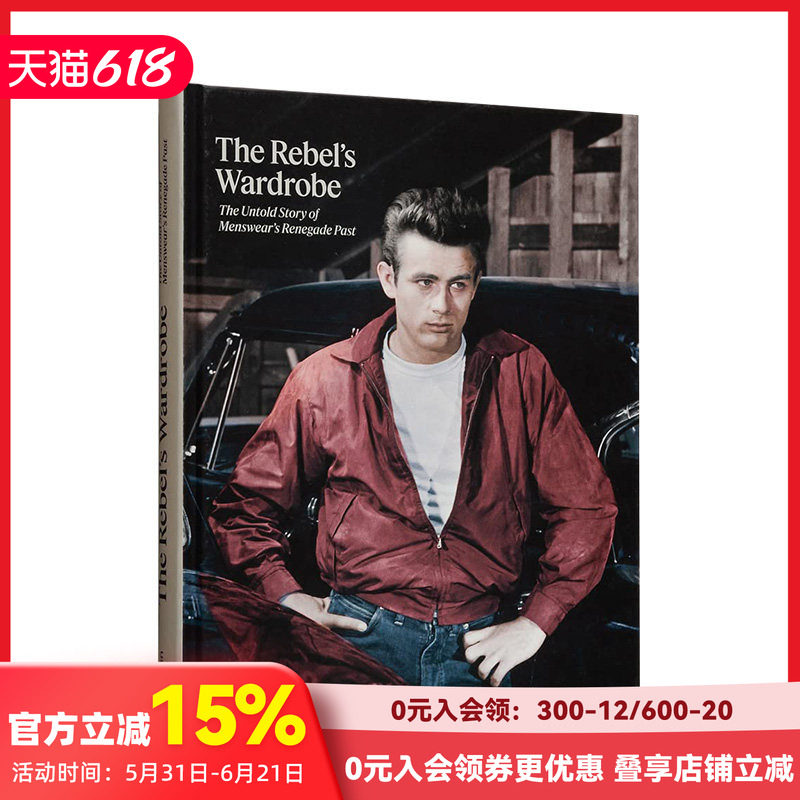 【预售】叛逆者的衣橱:男装叛徒过去的不为人知的故事 The Rebel’s Wardrobe 进口原版英文服装设计艺术 善本图书