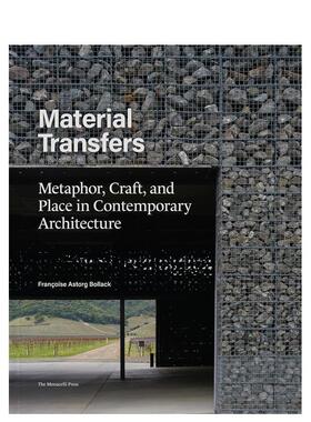 【预售】材料转换：当代建筑中的隐喻、工艺与场所 Material Transfers 原版英文建筑设计