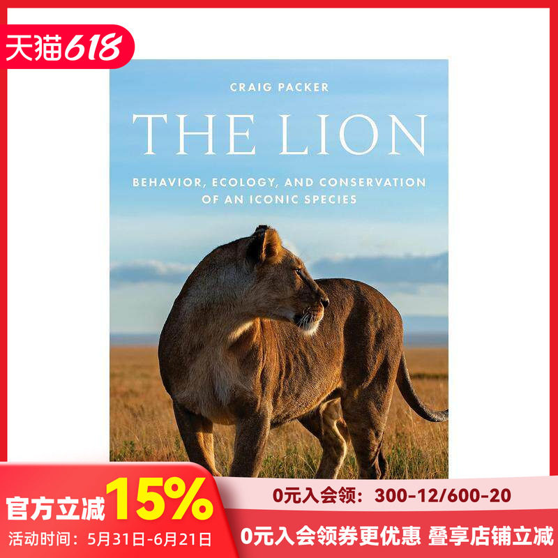 【预售】狮子：一种标志性物种的行为、生态学和保护 The Lion 原版英文社会科学 善本图书