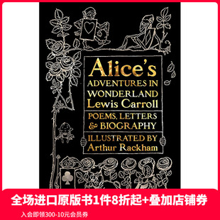 进口图书文学收藏 Alice Adventures 英文原版 预售 爱丽丝梦游仙境历险记 全集 诗歌 Wonderland 信件和传记