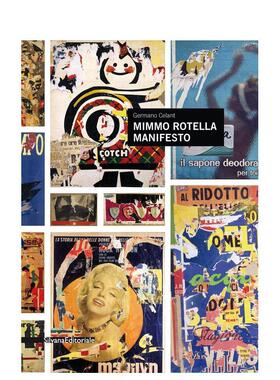 【预售】米莫?罗特拉：宣言 罗马国家美术馆展览配套图录 Mimmo Rotella : Manifesto 原版英文艺术画册画集 善本图书