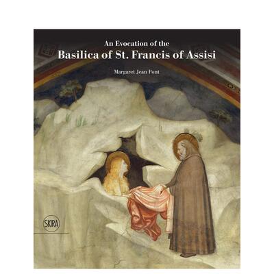 【现货】阿西西圣方济各大殿的唤醒 An Evocation of the Basilica of St. Francis of Assisi 原版英文艺术画册画集