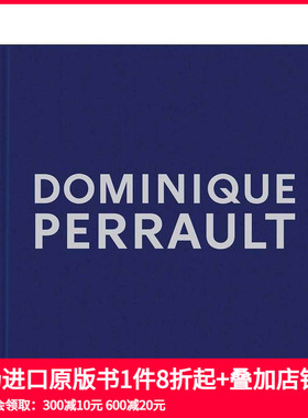 【预售】多米尼克·佩罗：梦想·作品·宣言 Dominique Perrault:Dreams Works Manifestos 原版英文建筑设计 善本图书