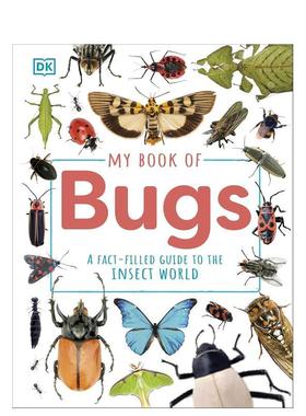 【现货】虫虫之书：昆虫世界实录指南 My Book of Bugs : A Fact-Filled Guide to the Insect World 原版英文儿童绘本 善本图书