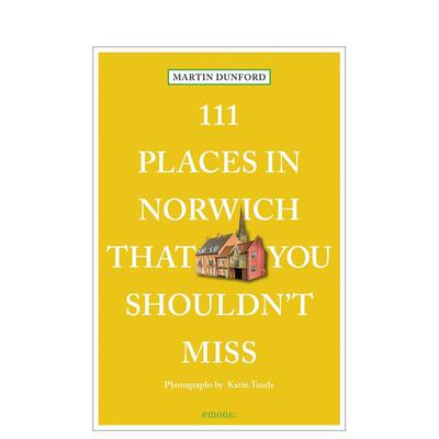 【预售】诺里奇不可错过的 111 个地方 111 Places in Norwich That You Shouldn't Miss 原版英文旅行