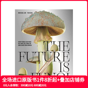 How 预售 Can 原版 The 未来是真菌 英文社会科学 Future Feed Fungi