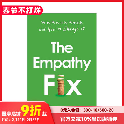 【预售】同理心修复：贫困为何持续存在及如何改变 The Empathy Fix 原版英文社会科学 善本图书