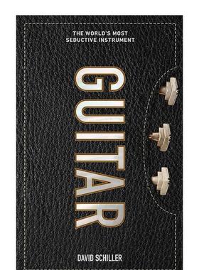 【预售】David Schiller作品 Guitar 经典吉他图录 世界上*诱人的乐