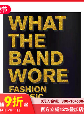 【预售】乐队的穿着：时尚与音乐 What the Band Wore 原版英文摄