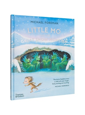 【预售】【凯特格林纳威奖得主Michael Foreman】小莫和大雪怪 Little Mo and the Great Snow Monster 原版英文儿童绘本 善本图书