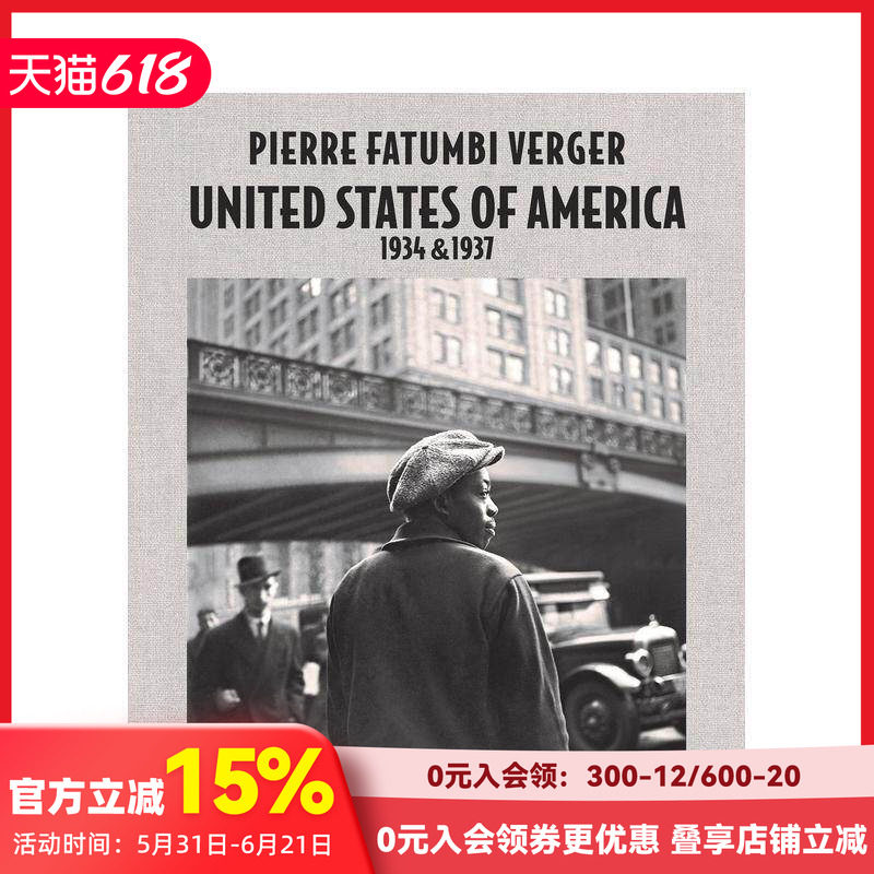 【预售】皮埃尔-费杰：美国1934年和1937年Pierre Fatumbi Verger: United States of America 原版英文摄影作品集艺术
