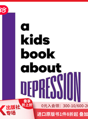 【预售】【给孩子的书】抑郁症 Depression 心理学 主题探讨科普 原版英文青少年读物 善本图书