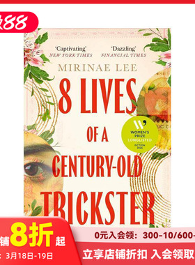 【预售】【2024英国女性小说奖入围名单】百岁骗子的生活 8 Lives of a Century-Old Trickster 原版英文文学小说 善本图书