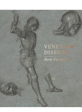 【预售】威尼斯绘画：新领域 Venetian Disegno: New Frontiers 原版英文艺术画册画集 善本图书