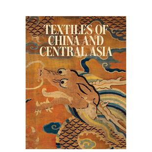 Central 预售 China Asia 综合 Textiles 英文时尚 中国和中亚纺织品收藏 善本图书 原版 and
