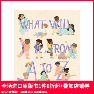 from 现货 原版 What 我将来会成为什么 英文儿童绘本 Will