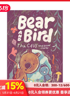 【现货】【英国插画师Jarvis】小熊和小鸟：洞穴和其他故事 Bear and Bird 原版英文儿童章节书 Walker Books UK