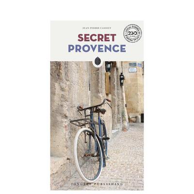【预售】隐秘指南：普罗旺斯 Secret Provence Guide 原版英文旅行 善本图书